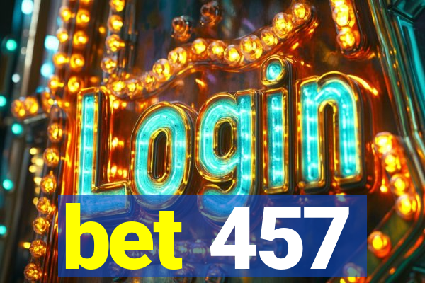 bet 457